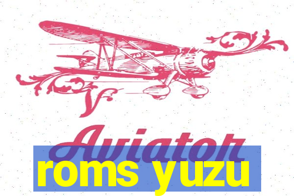 roms yuzu